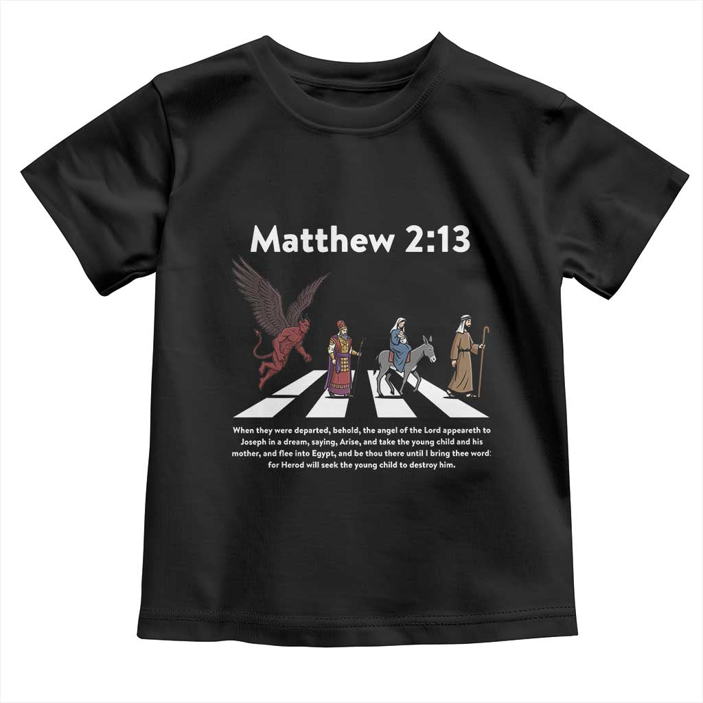 Jesus Christian Toddler T Shirt Cross Bible Verse Matthew 2:13 - Wonder Print Shop
