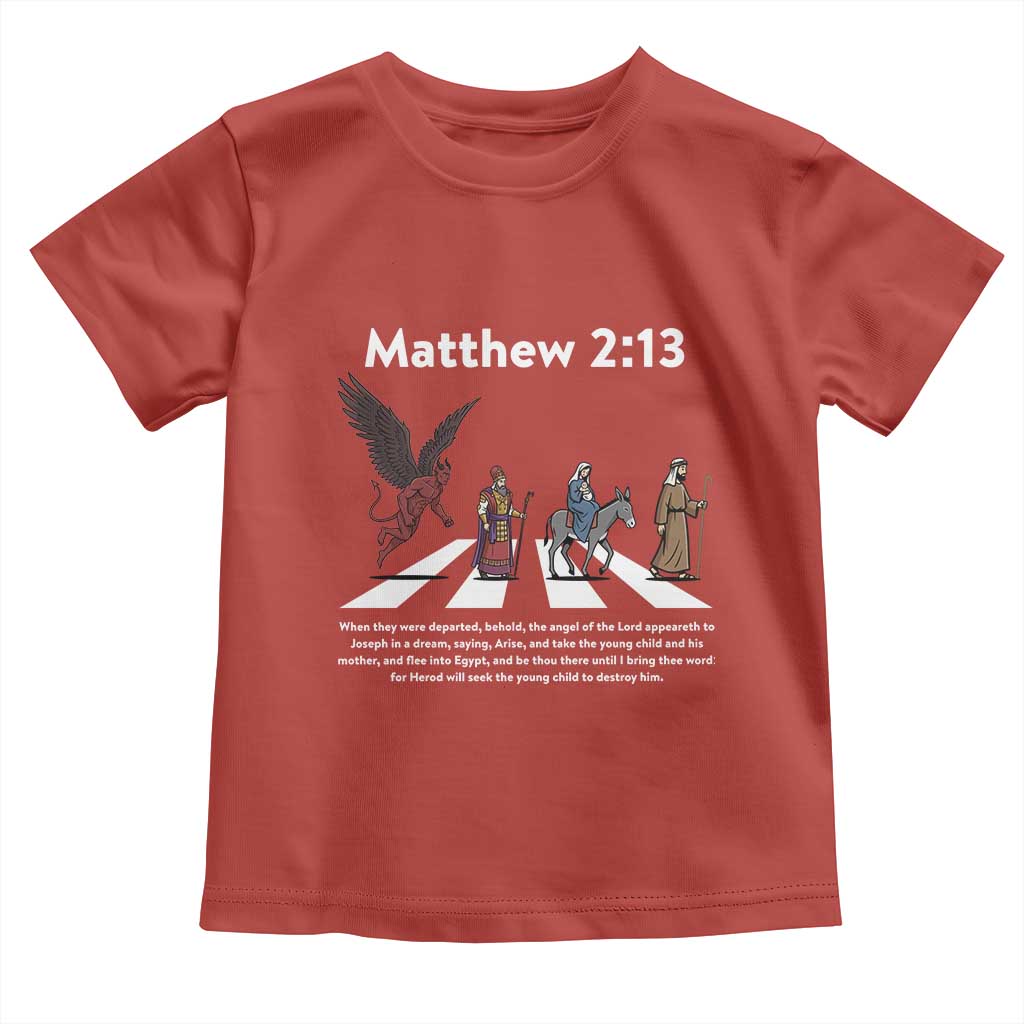 Jesus Christian Toddler T Shirt Cross Bible Verse Matthew 2:13 - Wonder Print Shop