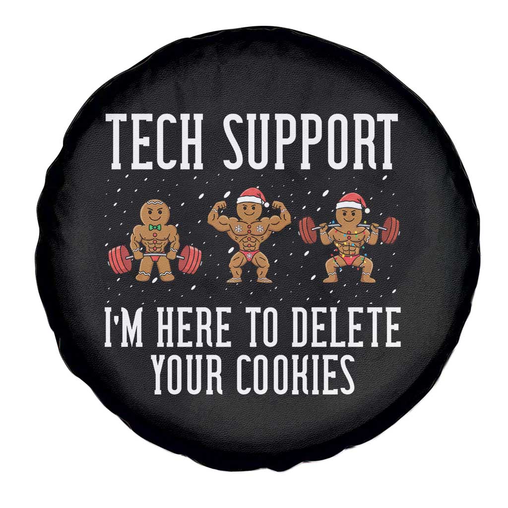 Tech Support Funny Christmas Spare Tire Cover Gingerbread I Am Here To Delete Your Cookies - Wonder Print Shop