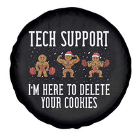 Tech Support Funny Christmas Spare Tire Cover Gingerbread I Am Here To Delete Your Cookies - Wonder Print Shop