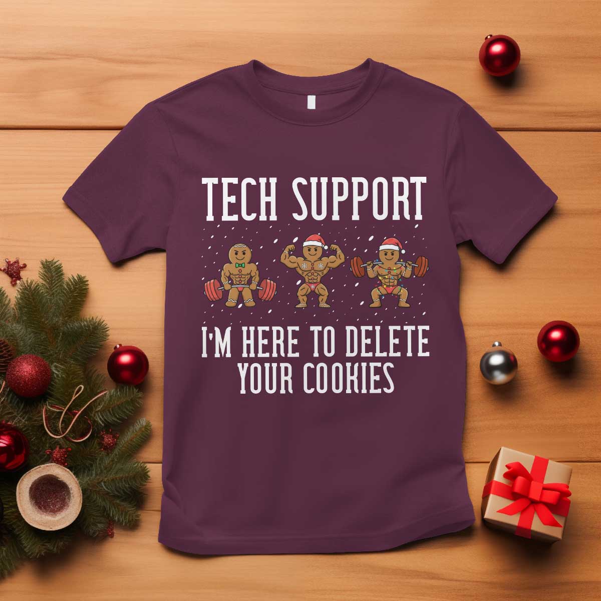 Tech Support Funny Christmas T Shirt Gingerbread I Am Here To Delete Your Cookies - Wonder Print Shop