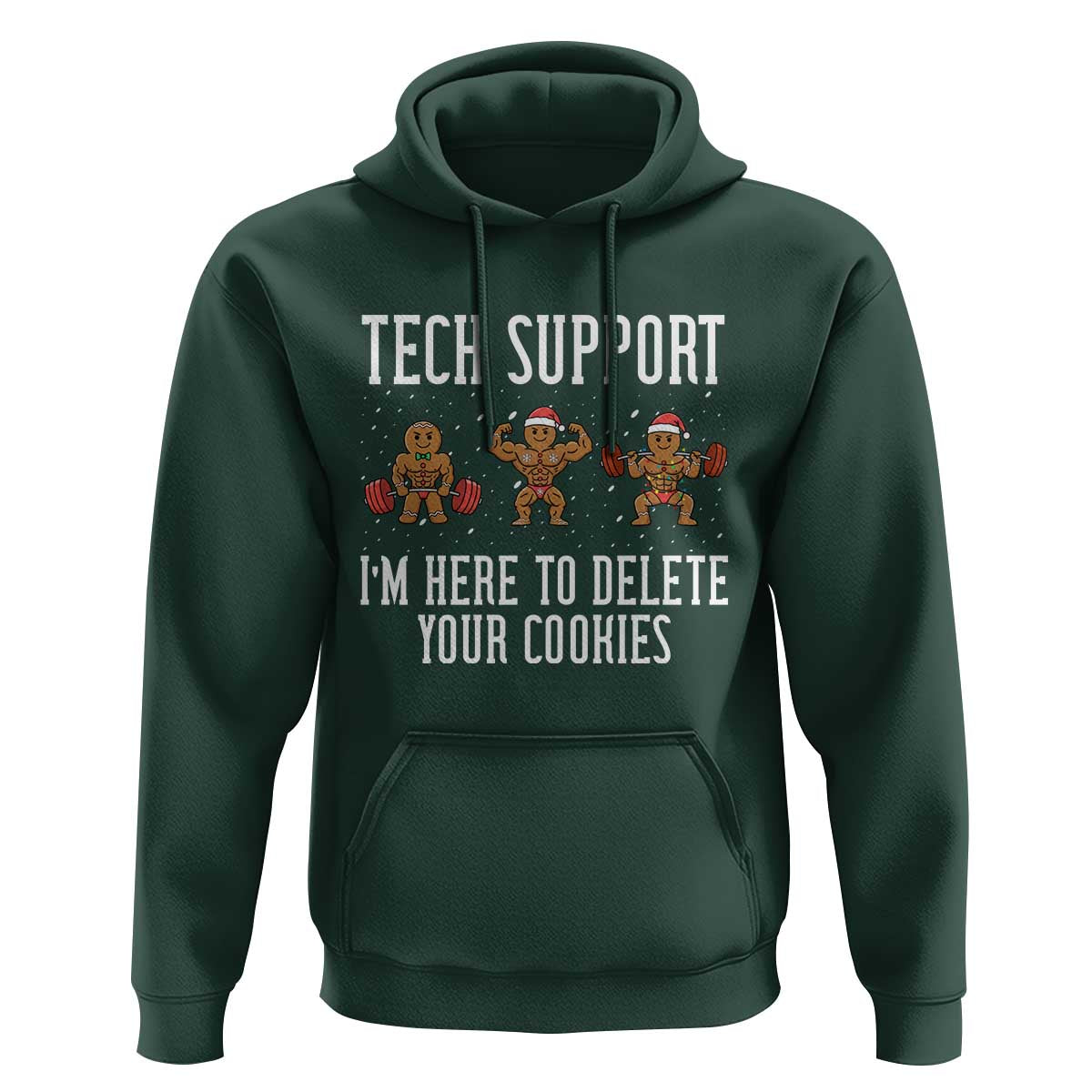 Tech Support Funny Christmas Hoodie Gingerbread I Am Here To Delete Your Cookies - Wonder Print Shop