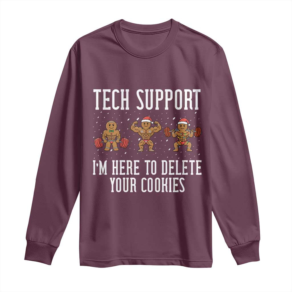 Tech Support Funny Christmas Long Sleeve Shirt Gingerbread I Am Here To Delete Your Cookies - Wonder Print Shop