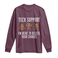 Tech Support Funny Christmas Long Sleeve Shirt Gingerbread I Am Here To Delete Your Cookies - Wonder Print Shop