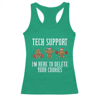 Tech Support Funny Christmas Racerback Tank Top Gingerbread I Am Here To Delete Your Cookies - Wonder Print Shop
