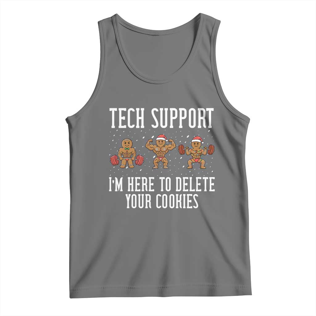 Tech Support Funny Christmas Tank Top Gingerbread I Am Here To Delete Your Cookies - Wonder Print Shop