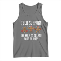 Tech Support Funny Christmas Tank Top Gingerbread I Am Here To Delete Your Cookies - Wonder Print Shop