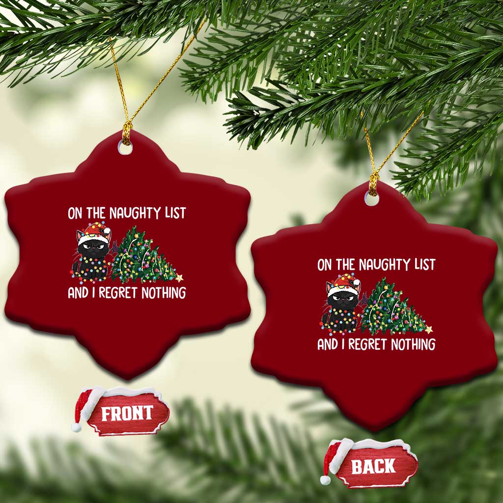 Funny Cat Xmas Ceramic Ornament On The Naughty List And I Regret Nothing - Wonder Print Shop