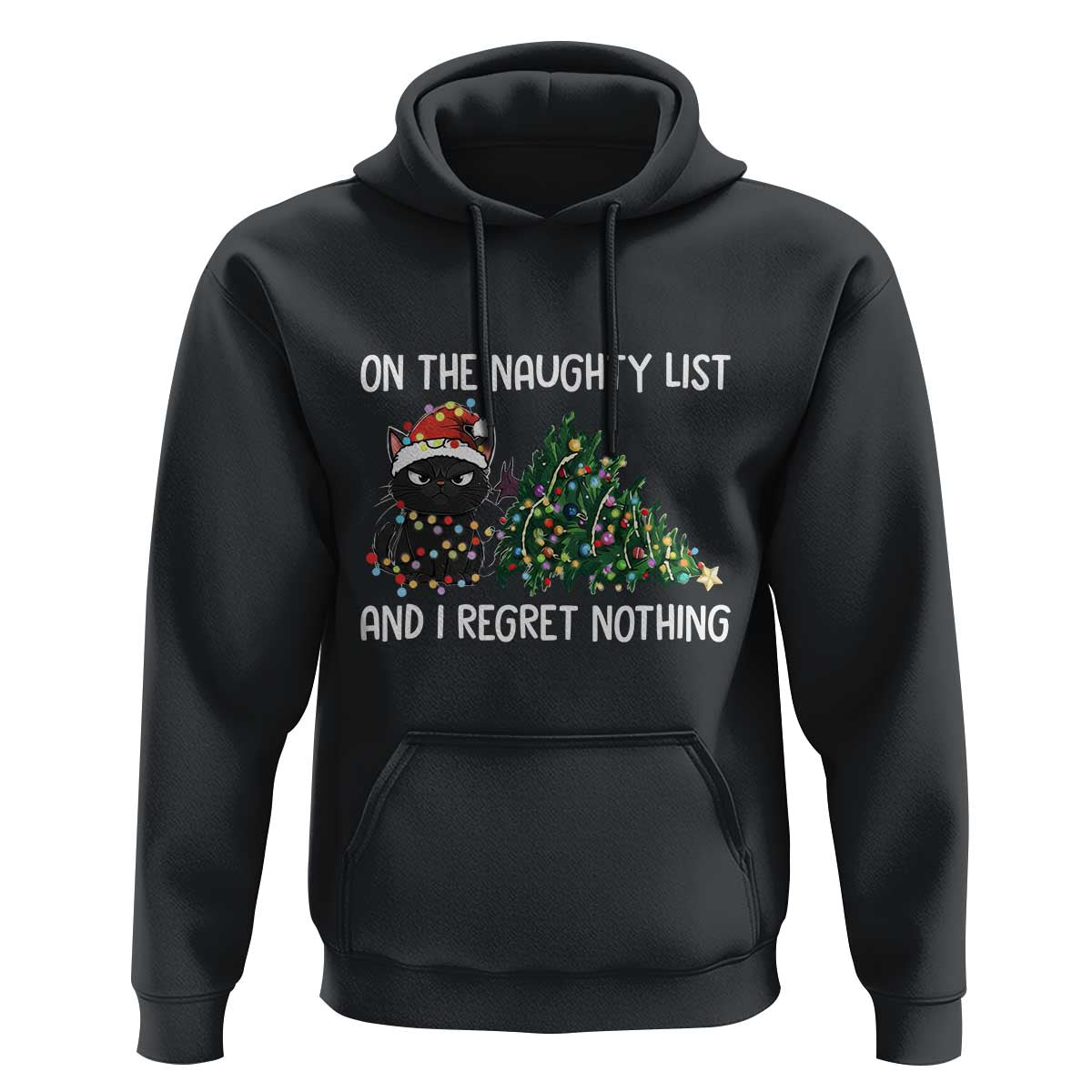 Funny Cat Christmas Hoodie On The Naughty List And I Regret Nothing - Wonder Print Shop