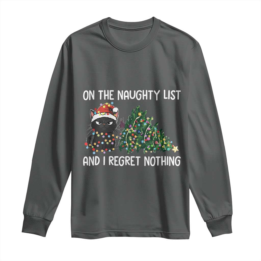 Funny Cat Christmas Long Sleeve Shirt On The Naughty List And I Regret Nothing - Wonder Print Shop