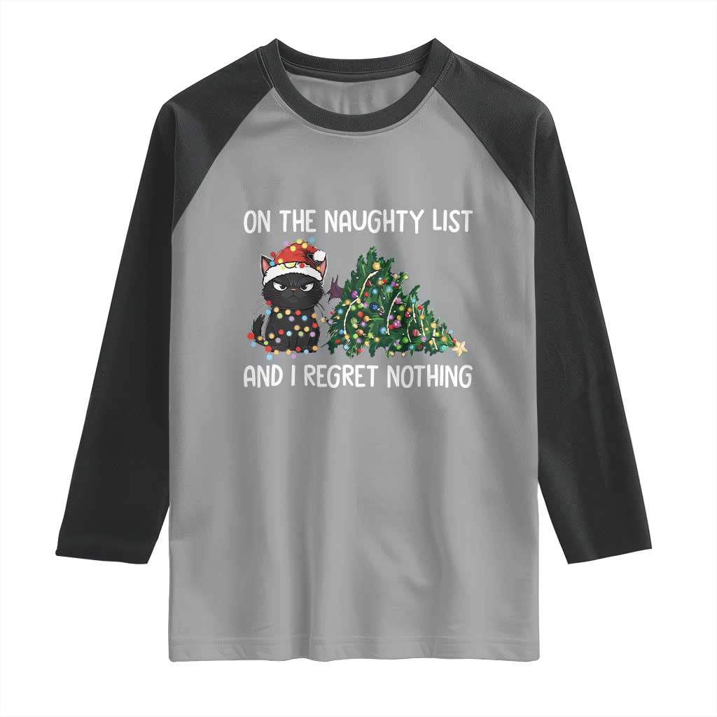 Funny Cat Christmas Raglan Shirt On The Naughty List And I Regret Nothing - Wonder Print Shop