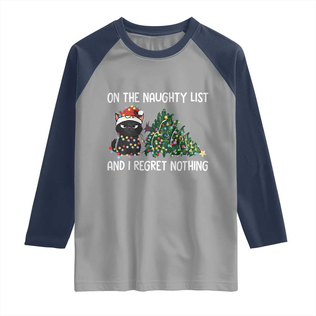 Funny Cat Christmas Raglan Shirt On The Naughty List And I Regret Nothing - Wonder Print Shop