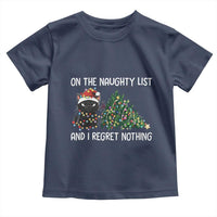 Funny Cat Christmas Toddler T Shirt On The Naughty List And I Regret Nothing - Wonder Print Shop