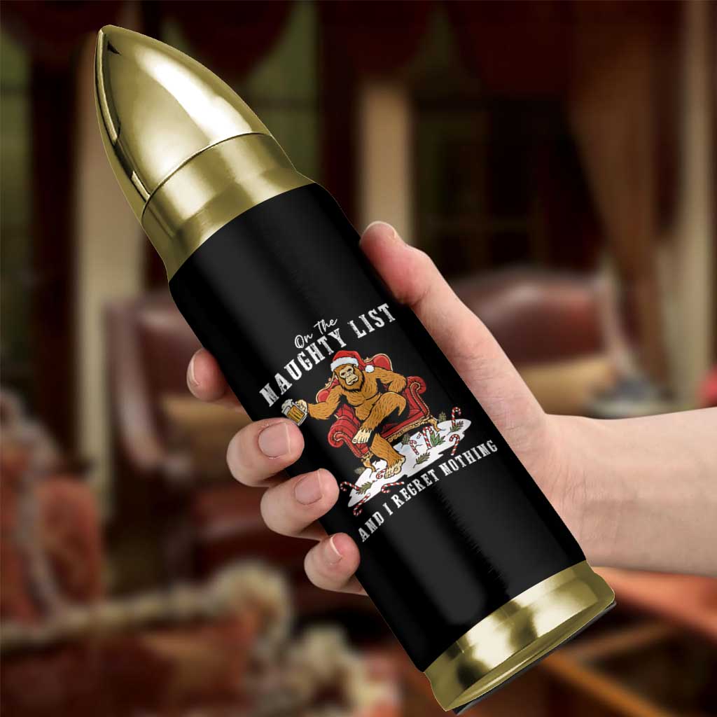 Funny Bigfoot Christmas Bullet Tumbler On The Naughty List And I Regret Nothing - Wonder Print Shop
