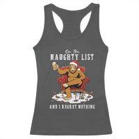 Funny Bigfoot Christmas Racerback Tank Top On The Naughty List And I Regret Nothing - Wonder Print Shop