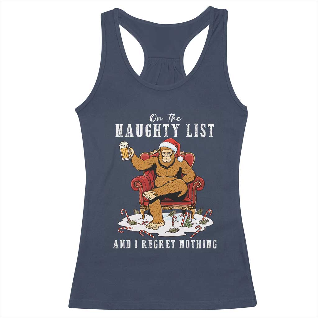 Funny Bigfoot Christmas Racerback Tank Top On The Naughty List And I Regret Nothing - Wonder Print Shop