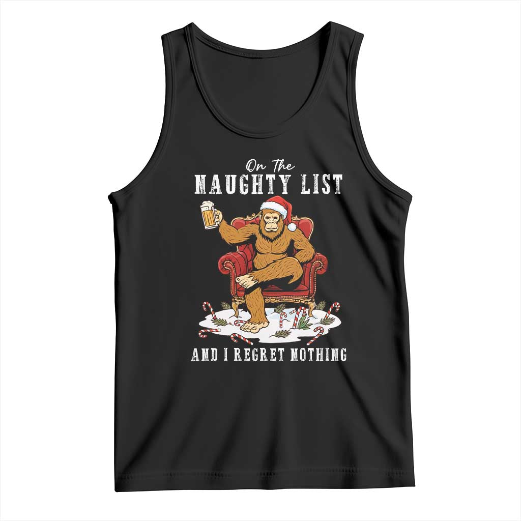 Funny Bigfoot Christmas Tank Top On The Naughty List And I Regret Nothing - Wonder Print Shop