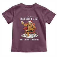 Funny Bigfoot Christmas Toddler T Shirt On The Naughty List And I Regret Nothing - Wonder Print Shop