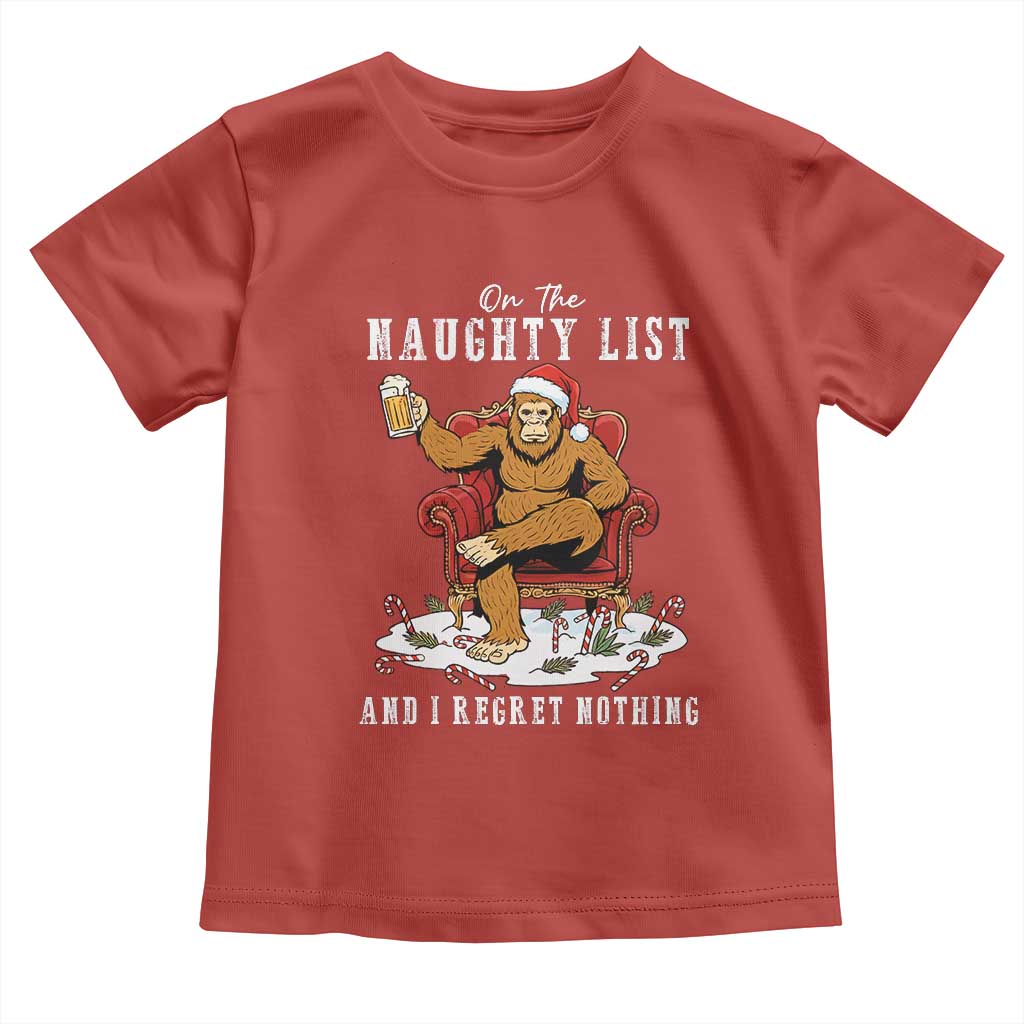 Funny Bigfoot Christmas Toddler T Shirt On The Naughty List And I Regret Nothing - Wonder Print Shop