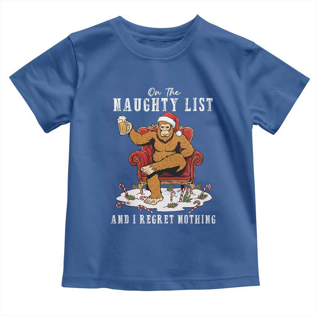 Funny Bigfoot Christmas Toddler T Shirt On The Naughty List And I Regret Nothing - Wonder Print Shop