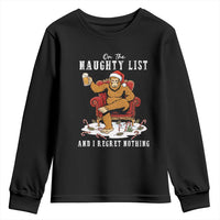 Funny Bigfoot Christmas Youth Sweatshirt On The Naughty List And I Regret Nothing - Wonder Print Shop