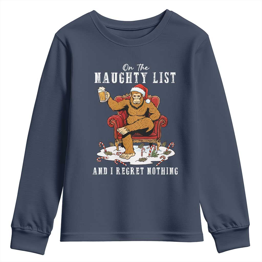 Funny Bigfoot Christmas Youth Sweatshirt On The Naughty List And I Regret Nothing - Wonder Print Shop