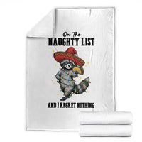 Funny Mexican Racoon Taco Christmas Throw Blanket On The Naughty List And I Regret Nothing - Wonder Print Shop