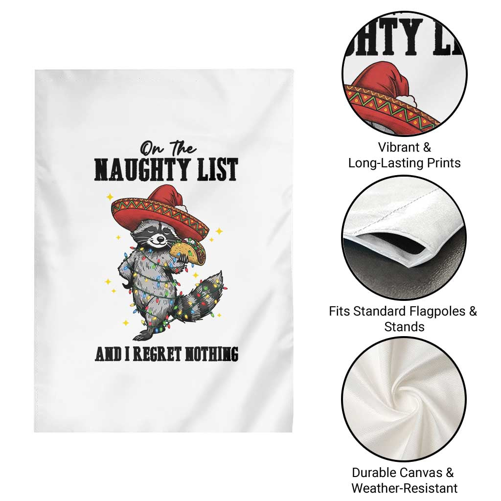 Funny Mexican Racoon Taco Christmas Garden Flag On The Naughty List And I Regret Nothing - Wonder Print Shop