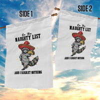 Funny Mexican Racoon Taco Christmas Garden Flag On The Naughty List And I Regret Nothing - Wonder Print Shop