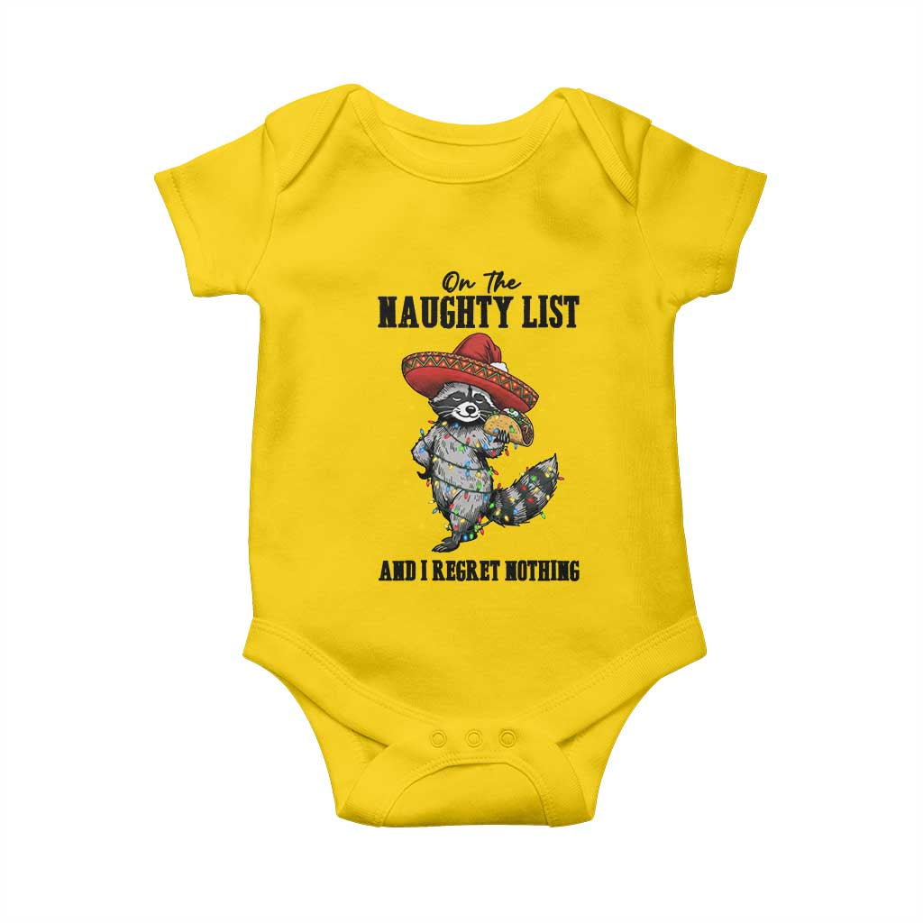 Funny Mexican Racoon Taco Christmas Baby Onesie On The Naughty List And I Regret Nothing - Wonder Print Shop