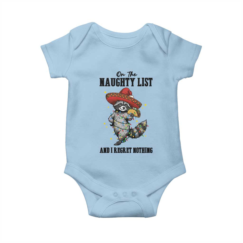Funny Mexican Racoon Taco Christmas Baby Onesie On The Naughty List And I Regret Nothing - Wonder Print Shop