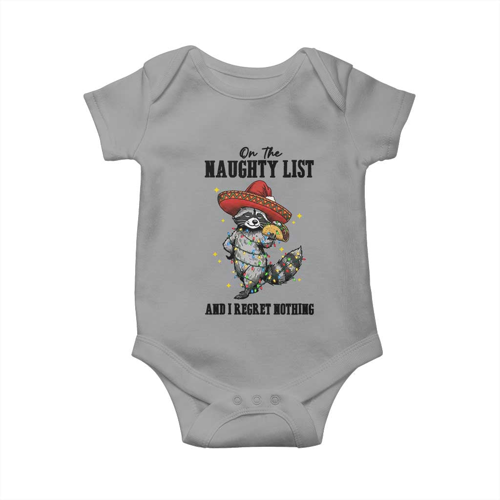 Funny Mexican Racoon Taco Christmas Baby Onesie On The Naughty List And I Regret Nothing - Wonder Print Shop