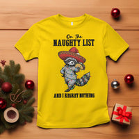 Funny Mexican Racoon Taco Christmas T Shirt On The Naughty List And I Regret Nothing - Wonder Print Shop