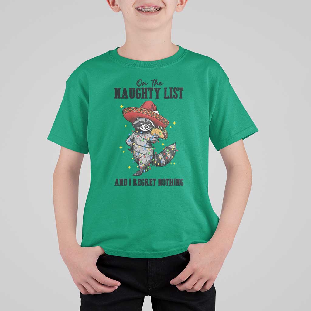 Funny Mexican Racoon Taco Christmas T Shirt For Kid On The Naughty List And I Regret Nothing - Wonder Print Shop
