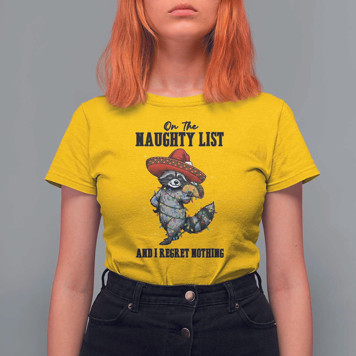 Funny Mexican Racoon Taco Christmas T Shirt For Women On The Naughty List And I Regret Nothing - Wonder Print Shop