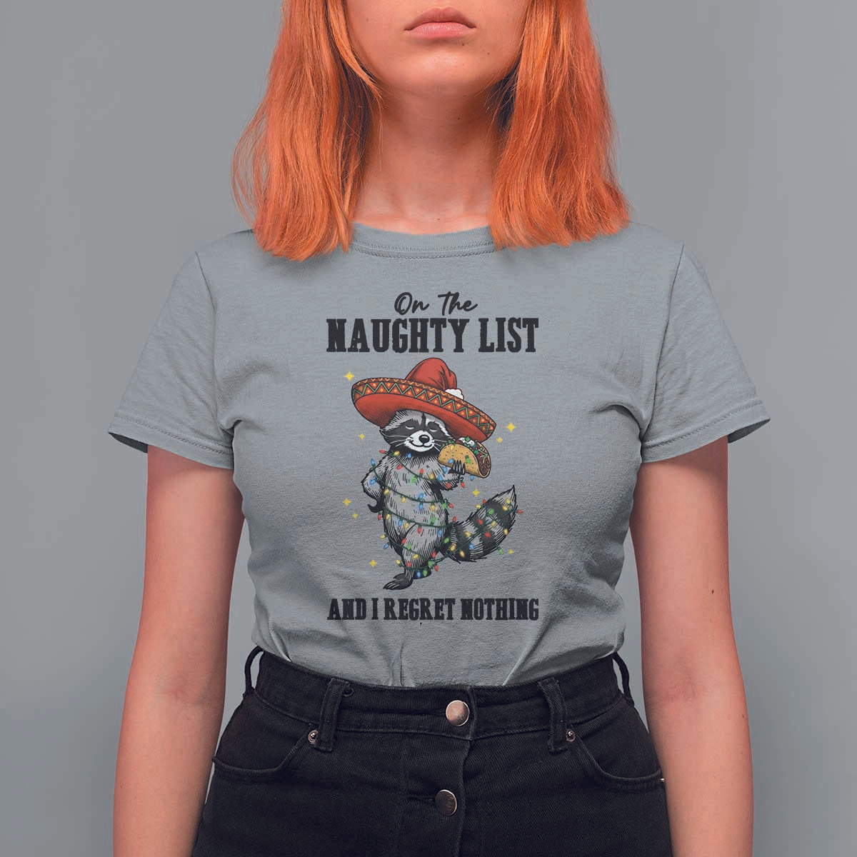 Funny Mexican Racoon Taco Christmas T Shirt For Women On The Naughty List And I Regret Nothing - Wonder Print Shop
