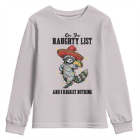 Funny Mexican Racoon Taco Christmas Youth Sweatshirt On The Naughty List And I Regret Nothing - Wonder Print Shop