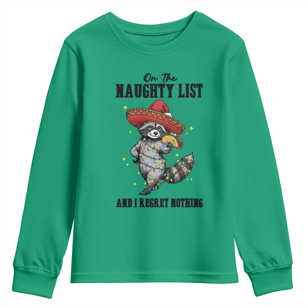 Funny Mexican Racoon Taco Christmas Youth Sweatshirt On The Naughty List And I Regret Nothing - Wonder Print Shop