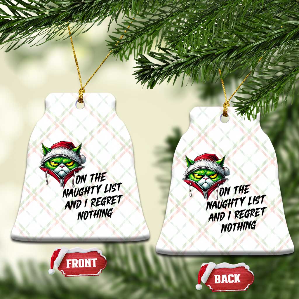 Funny Cat Green Xmas Ceramic Ornament On The Naughty List And I Regret Nothing - Wonder Print Shop