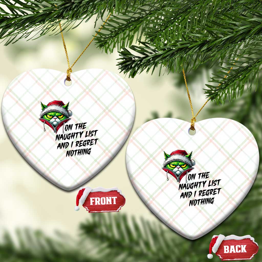 Funny Cat Green Xmas Ceramic Ornament On The Naughty List And I Regret Nothing - Wonder Print Shop