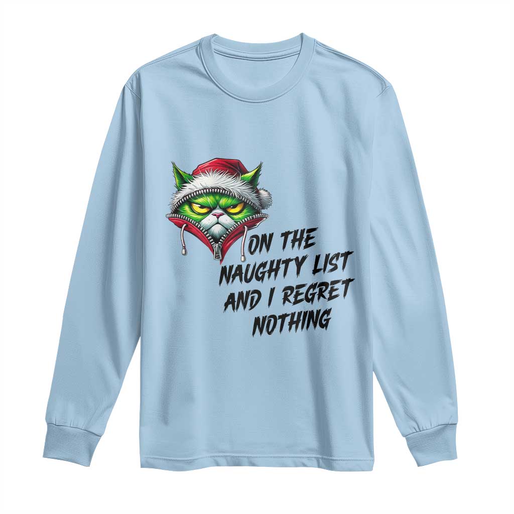 Funny Cat Green Christmas Long Sleeve Shirt On The Naughty List And I Regret Nothing - Wonder Print Shop