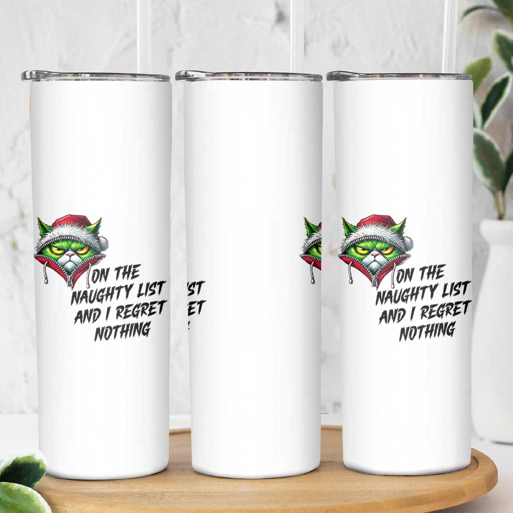 Funny Cat Green Christmas Skinny Tumbler On The Naughty List And I Regret Nothing - Wonder Print Shop