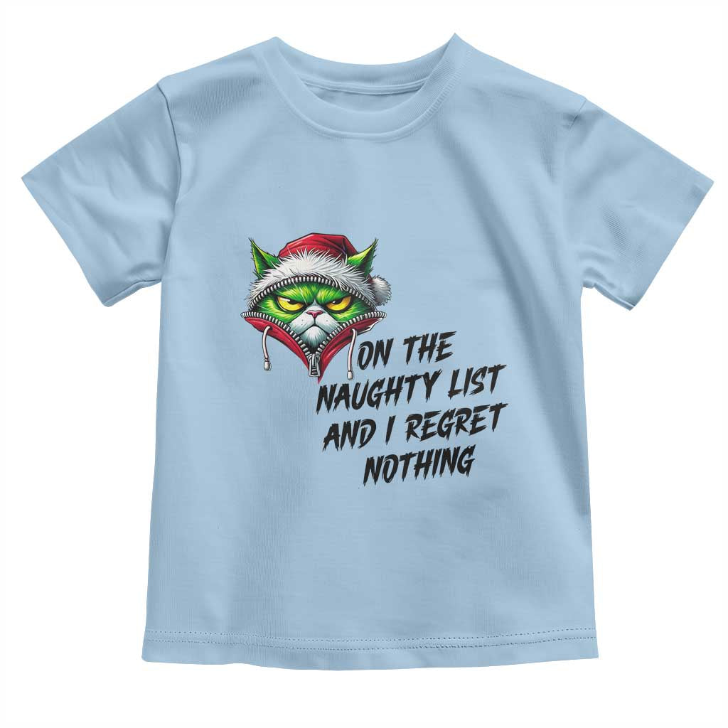 Funny Cat Green Christmas Toddler T Shirt On The Naughty List And I Regret Nothing - Wonder Print Shop