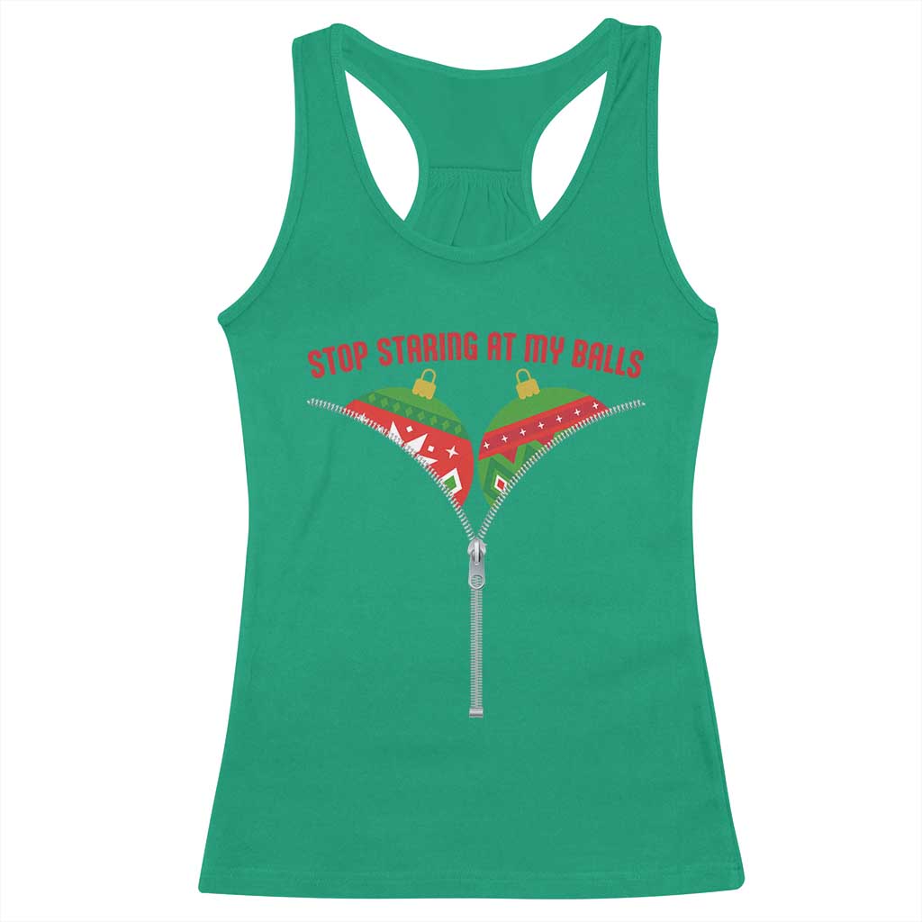 Funny Dirty Christmas Racerback Tank Top Stop Staring At My Balls - Wonder Print Shop