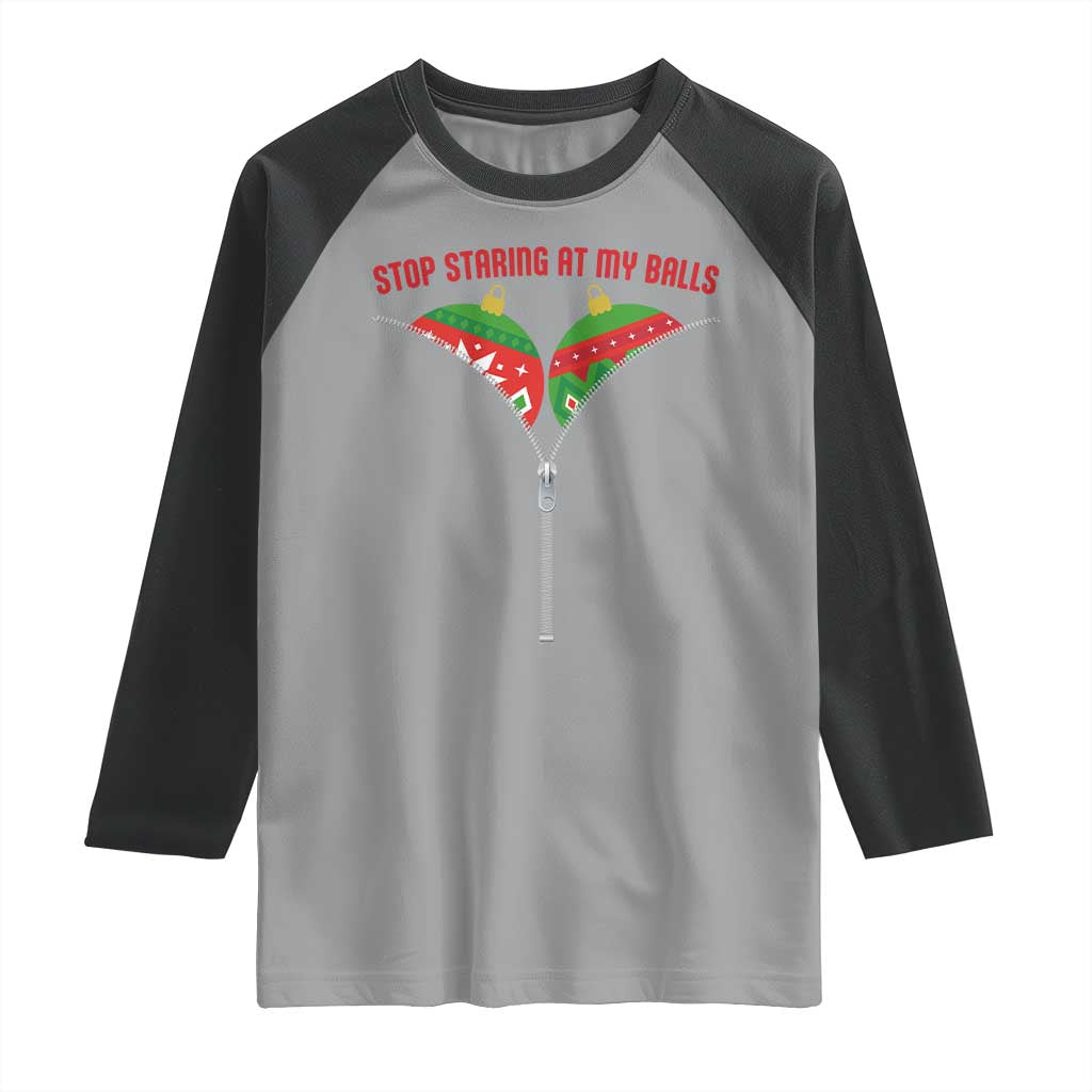Funny Dirty Christmas Raglan Shirt Stop Staring At My Balls - Wonder Print Shop