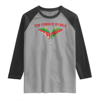 Funny Dirty Christmas Raglan Shirt Stop Staring At My Balls - Wonder Print Shop