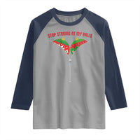 Funny Dirty Christmas Raglan Shirt Stop Staring At My Balls - Wonder Print Shop