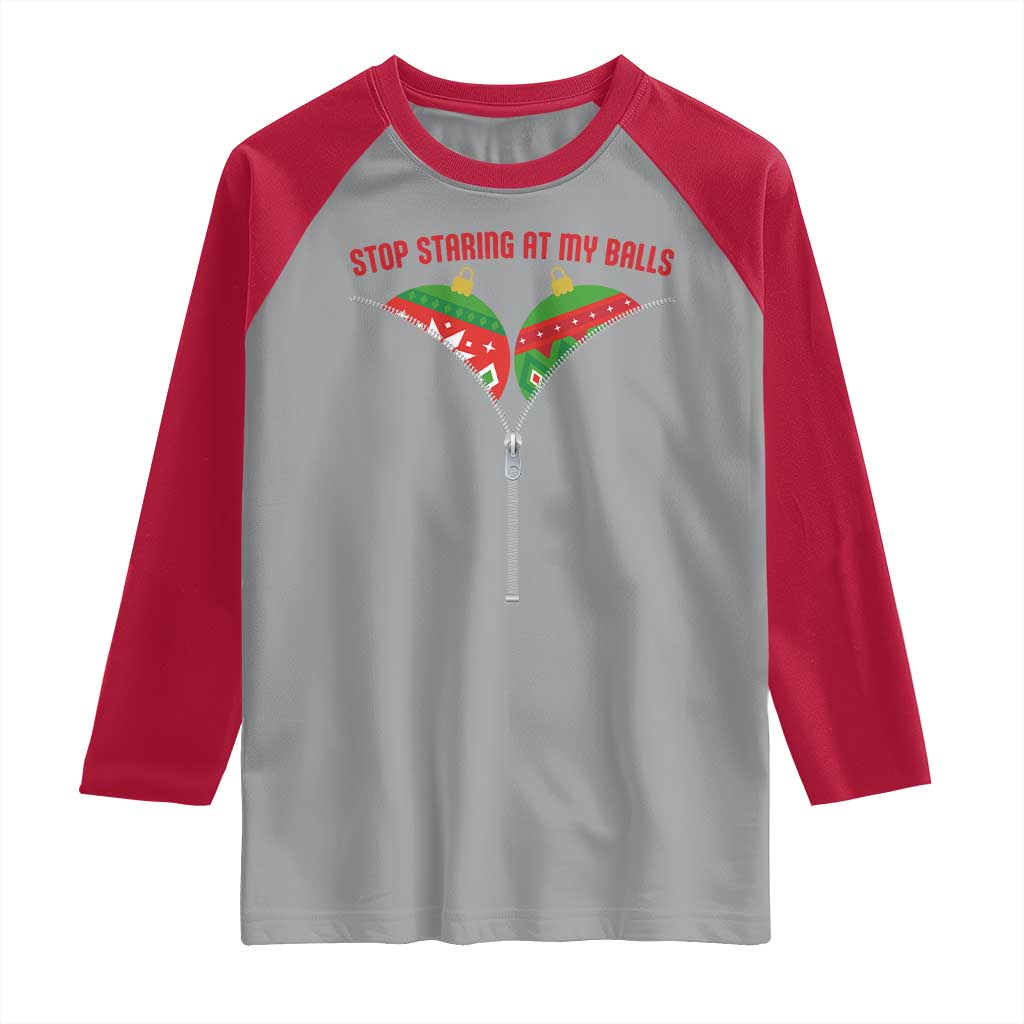 Funny Dirty Christmas Raglan Shirt Stop Staring At My Balls - Wonder Print Shop