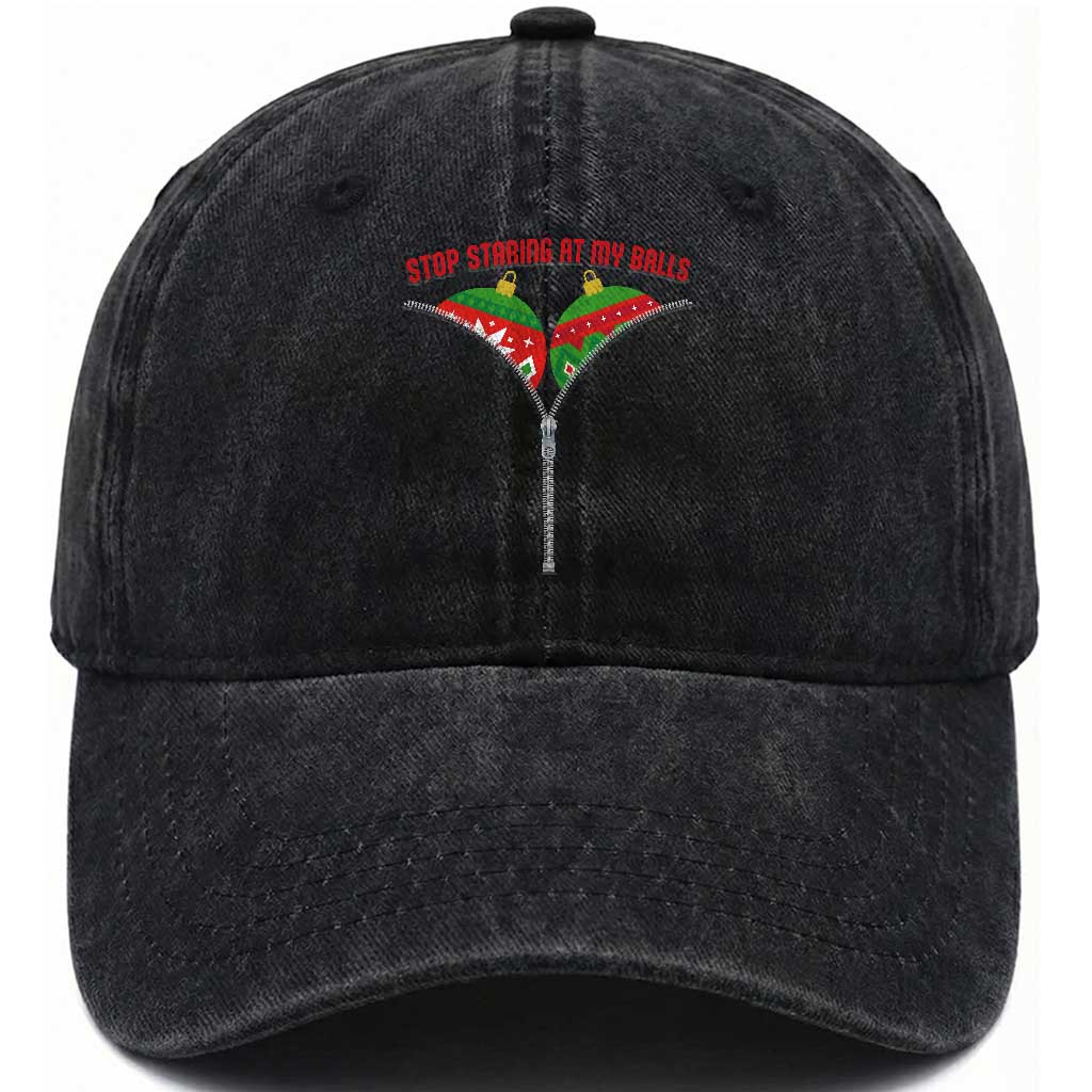 Funny Dirty Christmas Washed Cotton Baseball Cap Stop Staring At My Balls