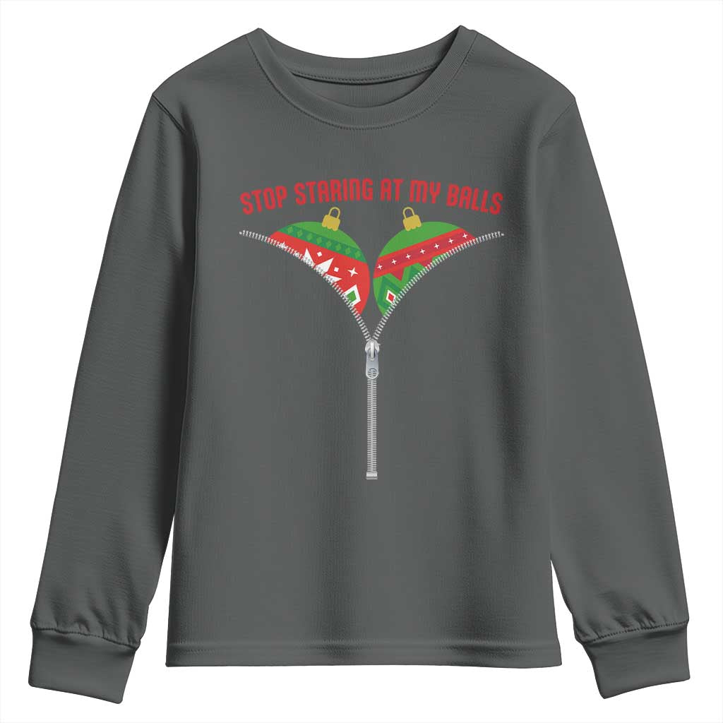 Funny Dirty Christmas Youth Sweatshirt Stop Staring At My Balls - Wonder Print Shop